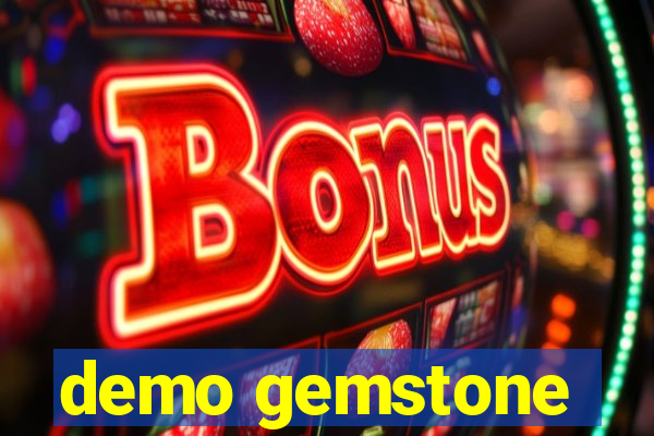 demo gemstone